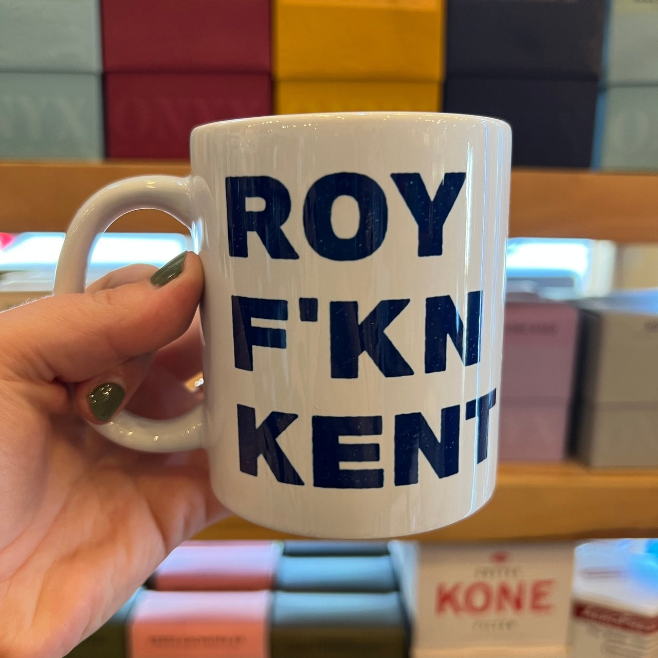 Roy F'kn Kent Mug