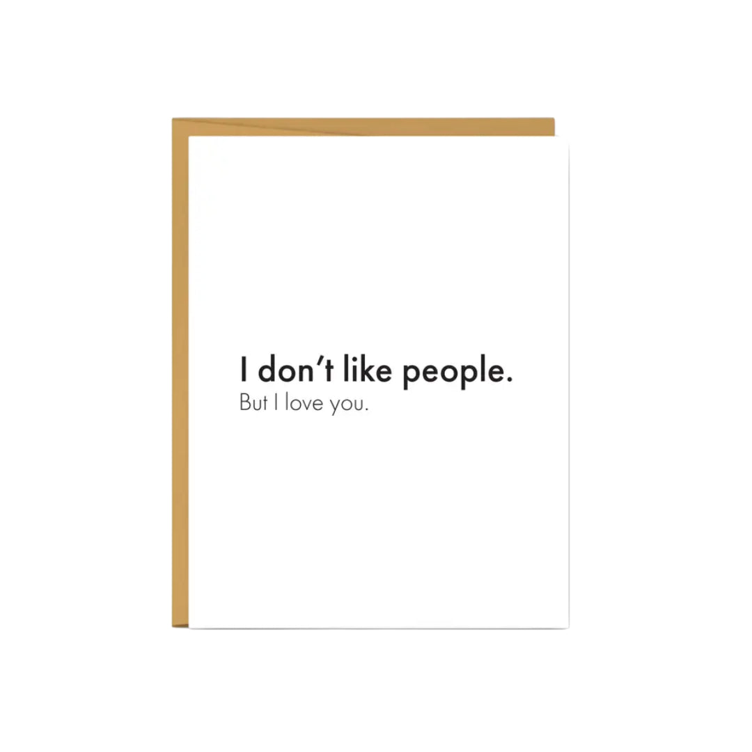 I Don't Like People Card