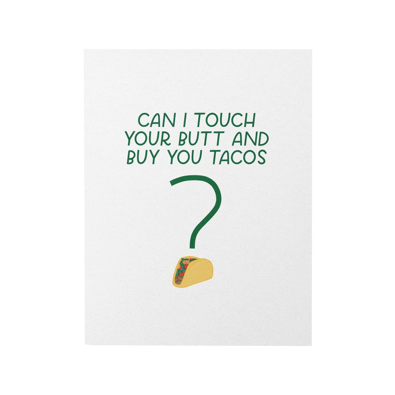 Touch Butt + Tacos Card