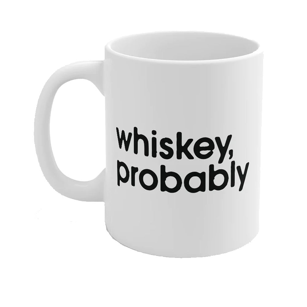 Whiskey Probably Mug