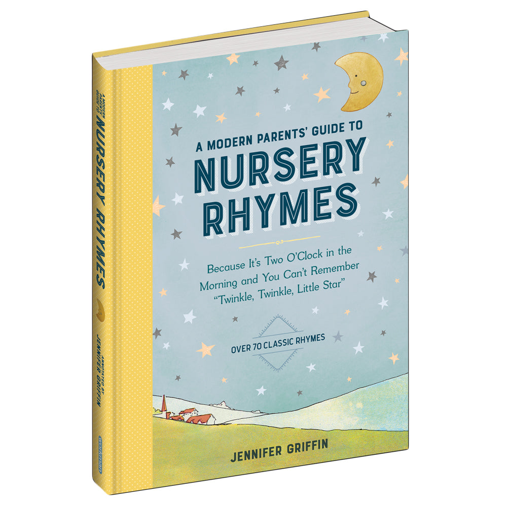 A Modern Parents' Guide To Nursery Rhymes