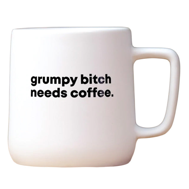 Grumpy Bitch Mug