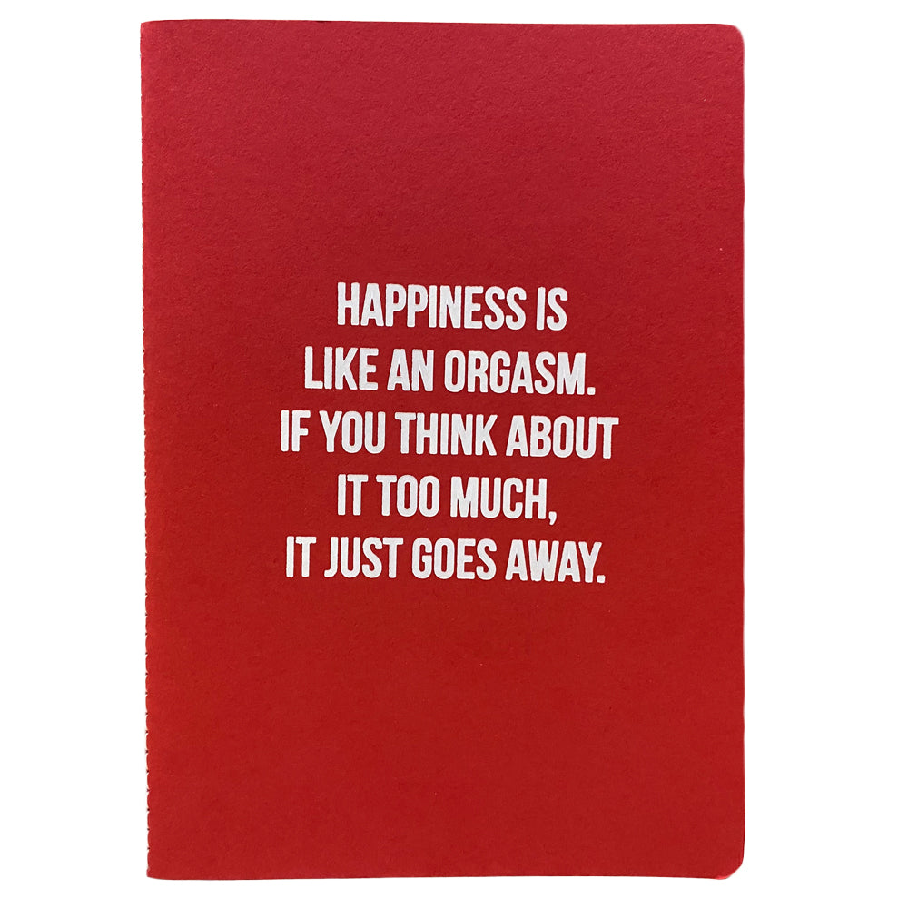 Happiness Is Like Journal