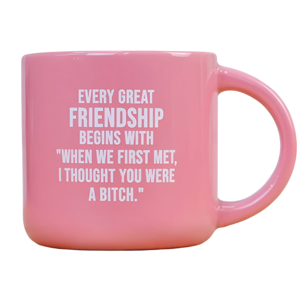 Every Great Friendship Coffee Mug