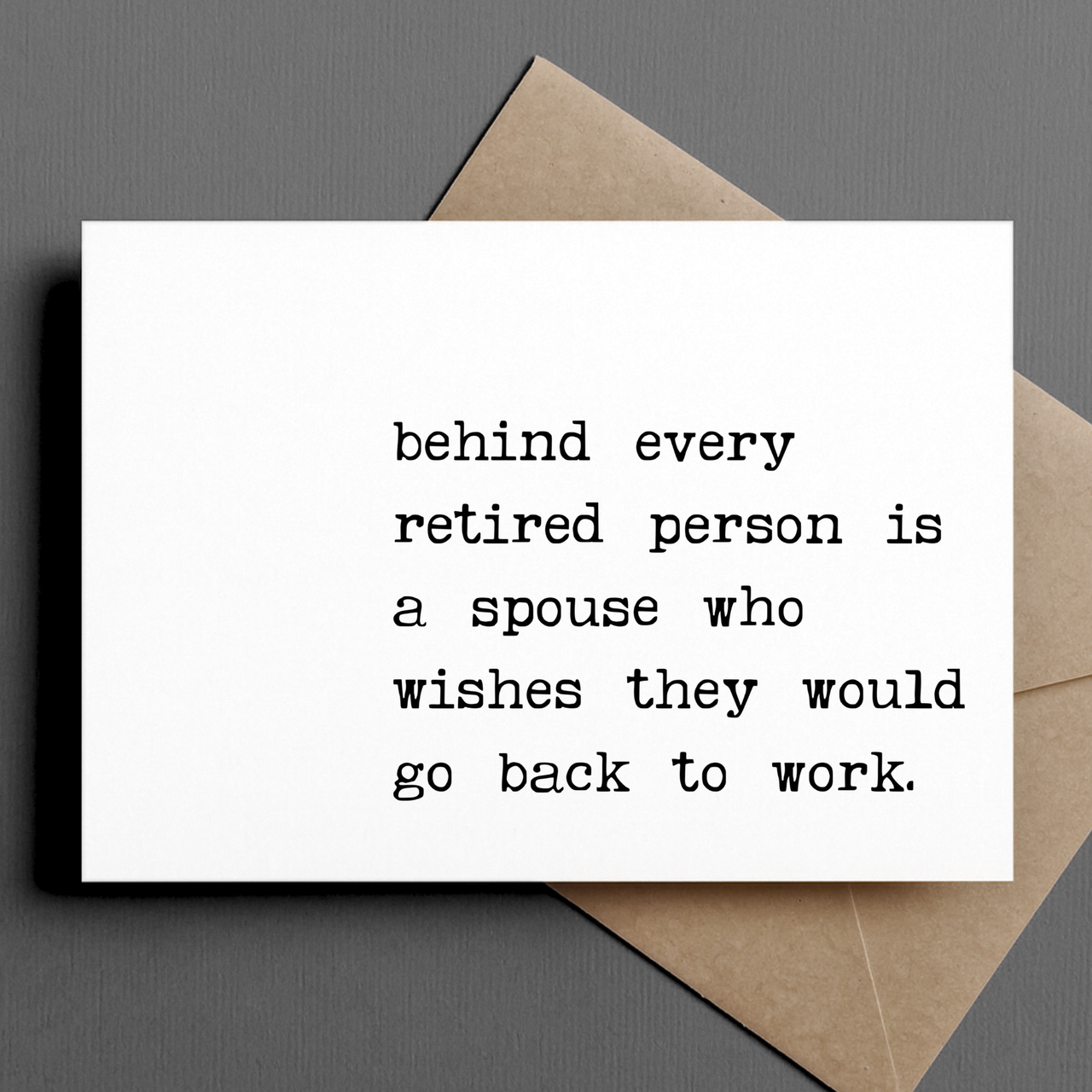 Behind Every Retired Person