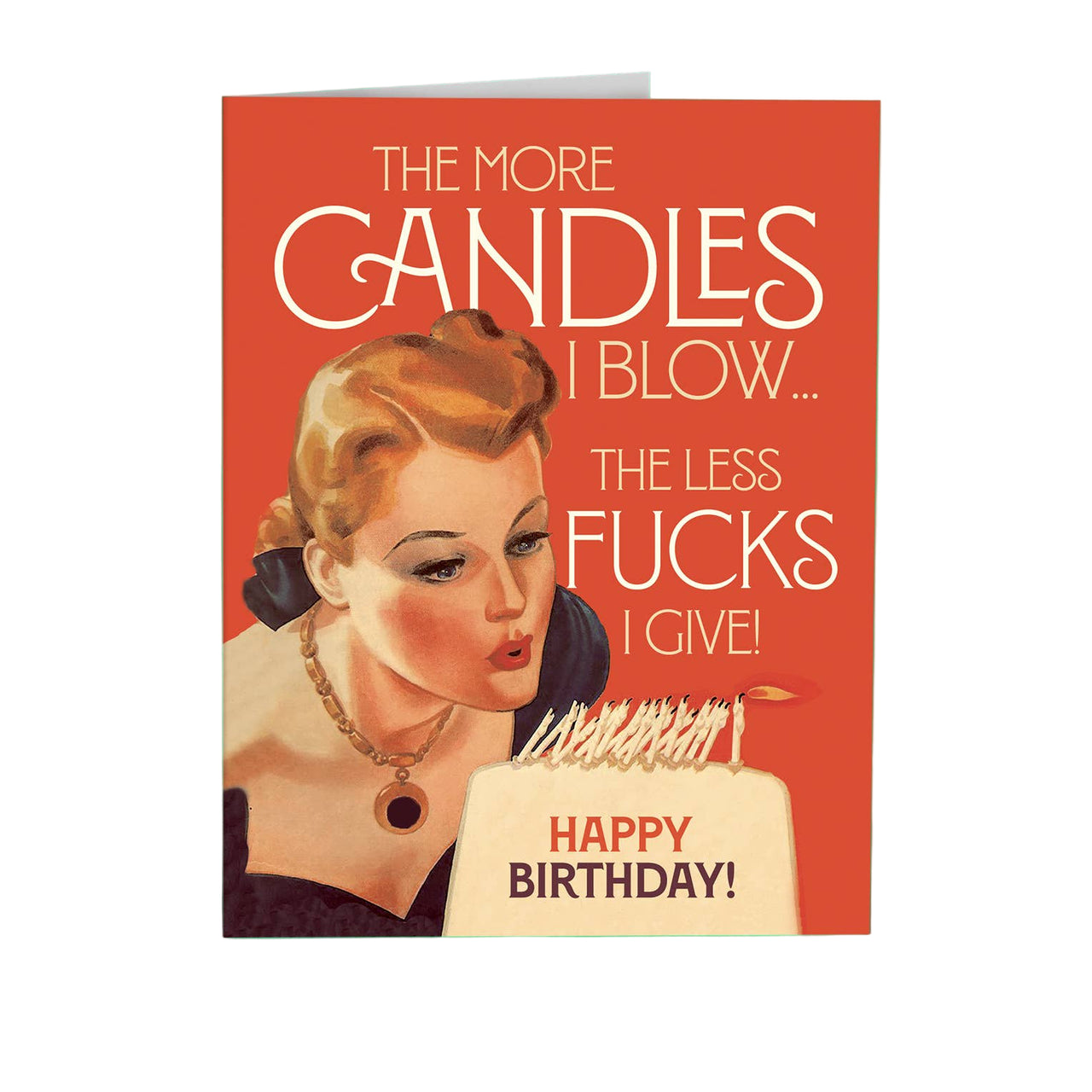 More Candles, Less Fucks Card