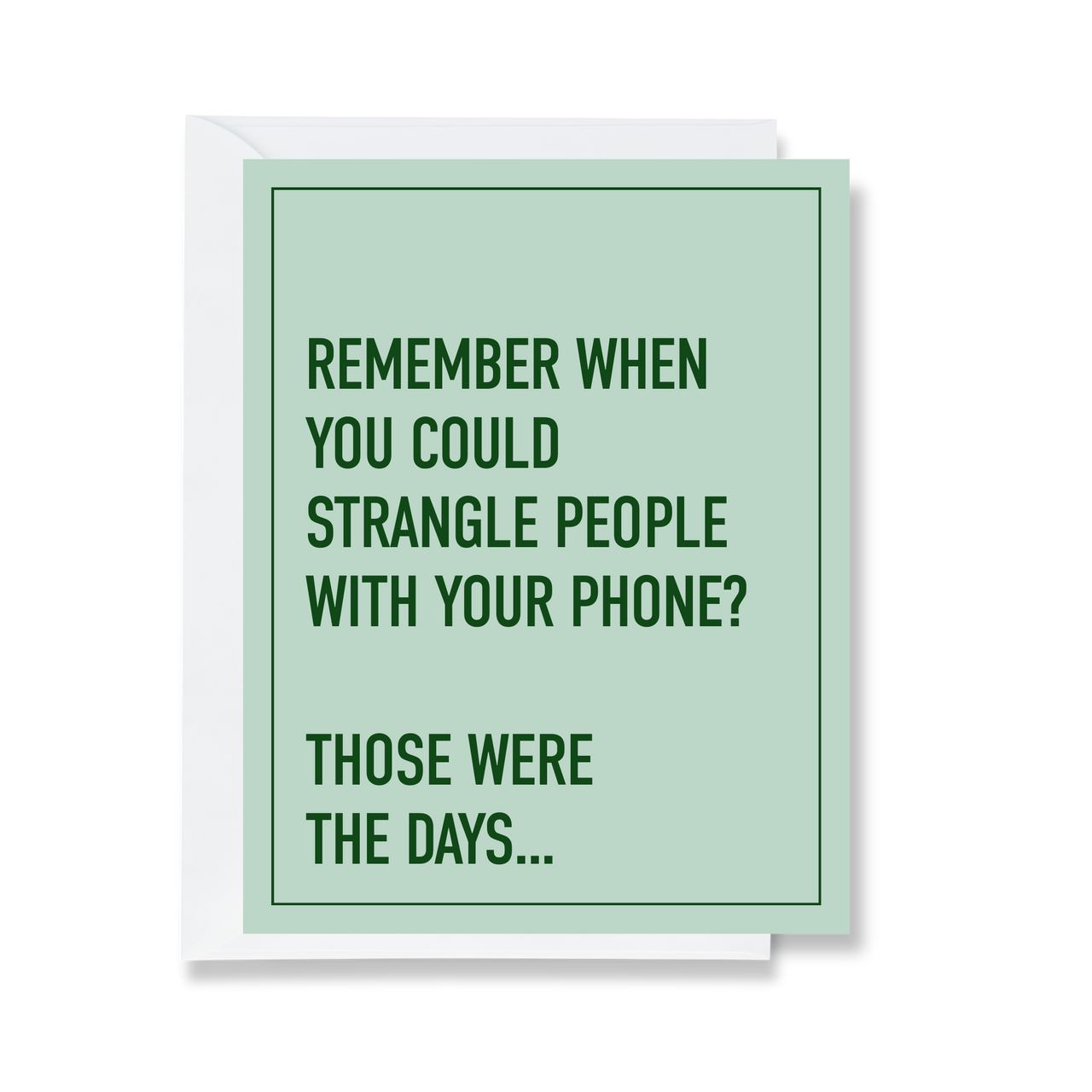 Strangle People With Our Phones Card