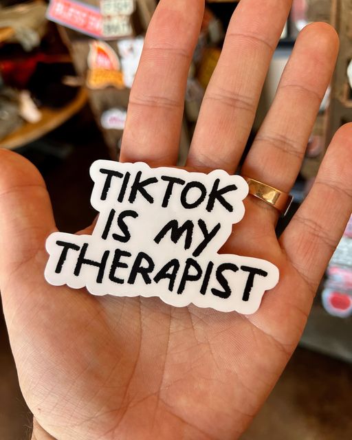 Tiktok is my Therapist Sticker - Domestic Domestic