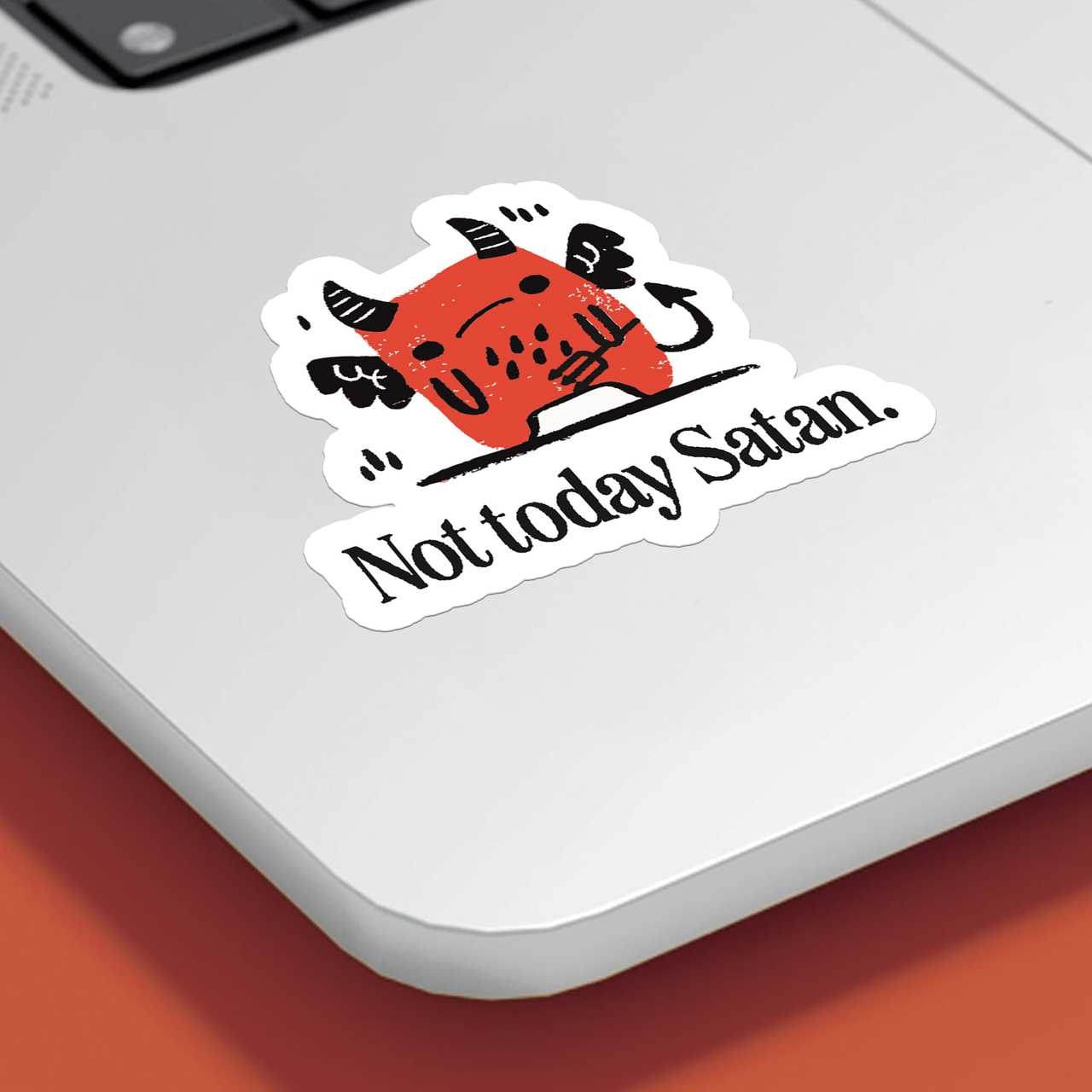 Not Today Satan Mini Sticker