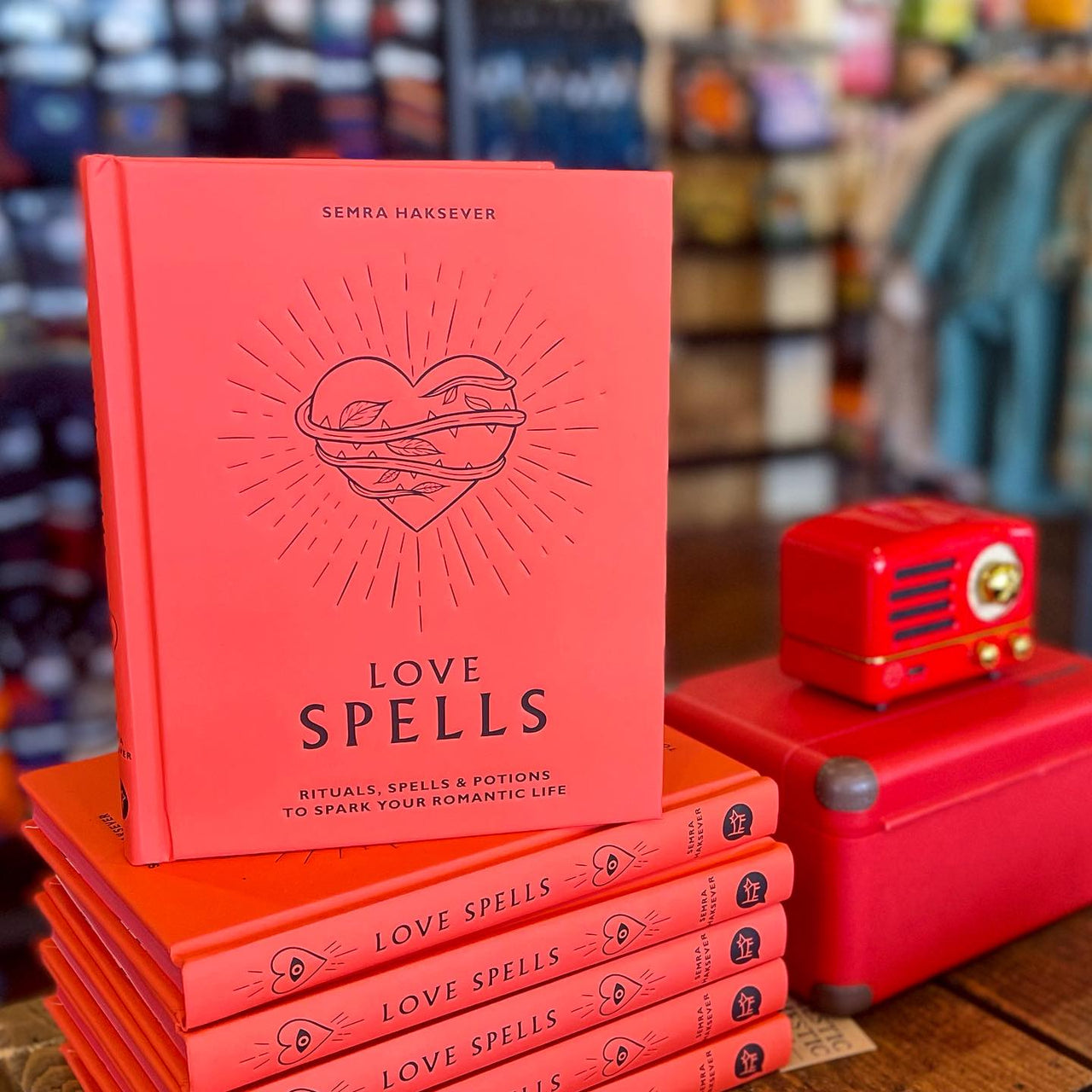 Love Spells: Rituals, Spells & Potions to Spark Your Romantic Life