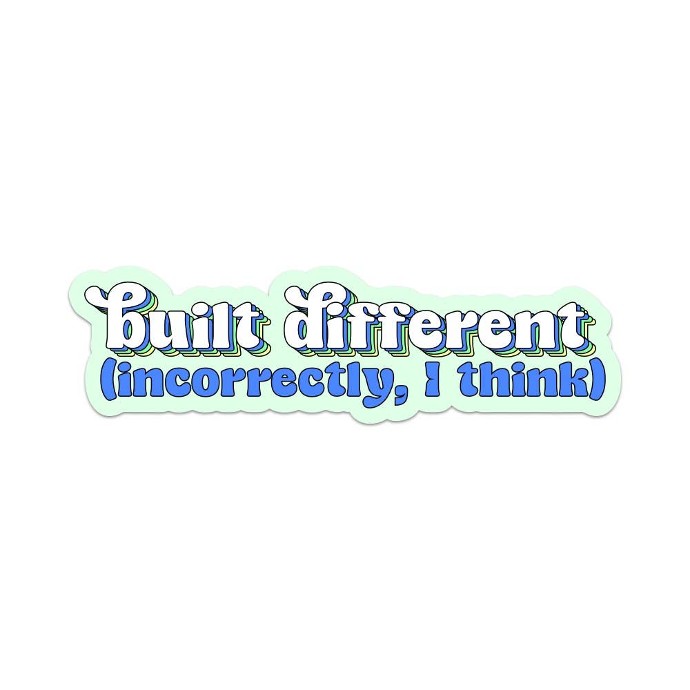 Built Different Sticker