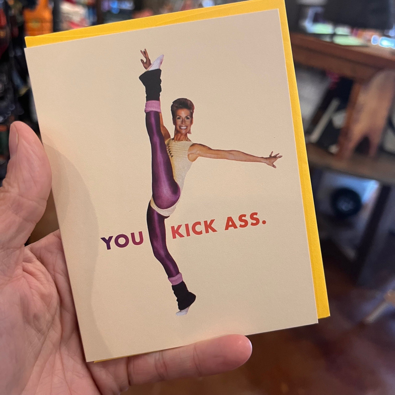 You Kick Ass Card
