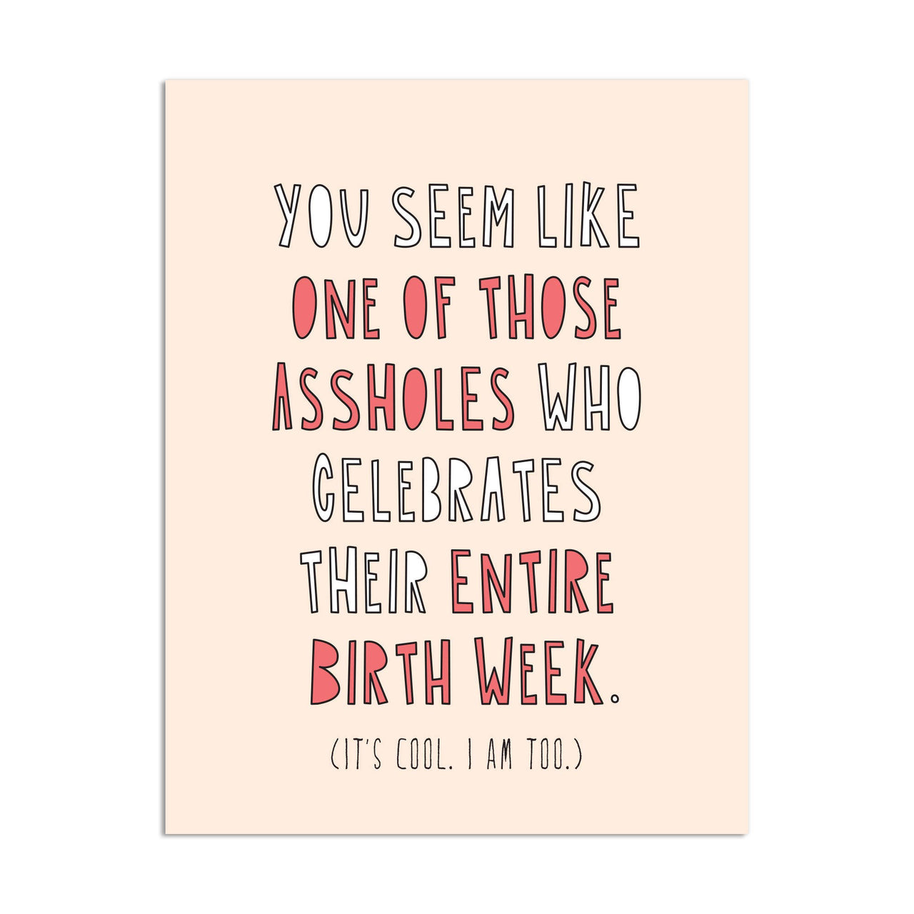 Birthday Week Asshole Card