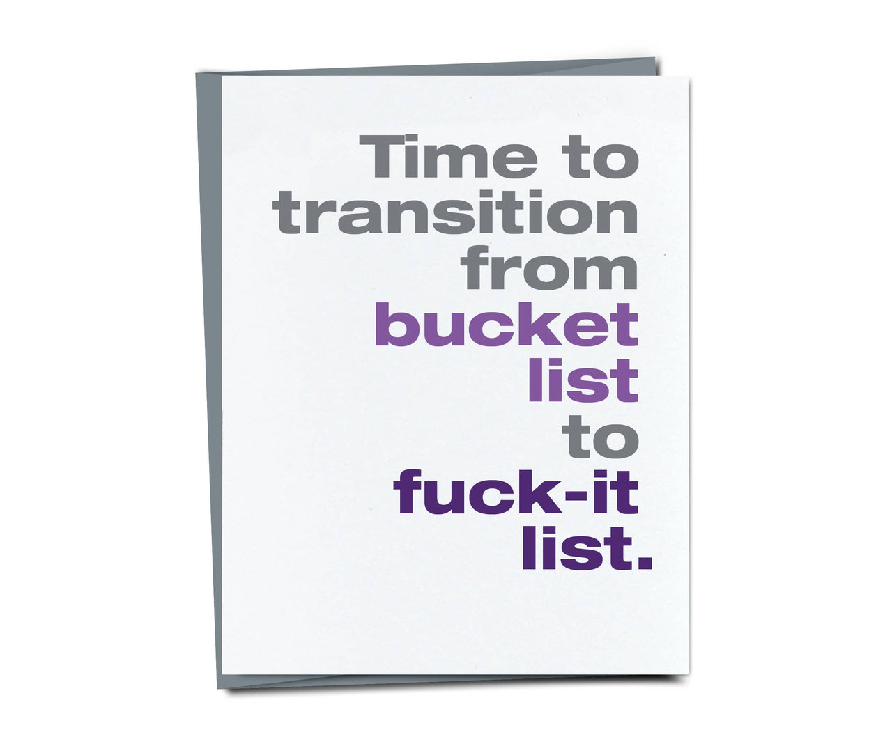 From Bucket List To Fuck-it List Card