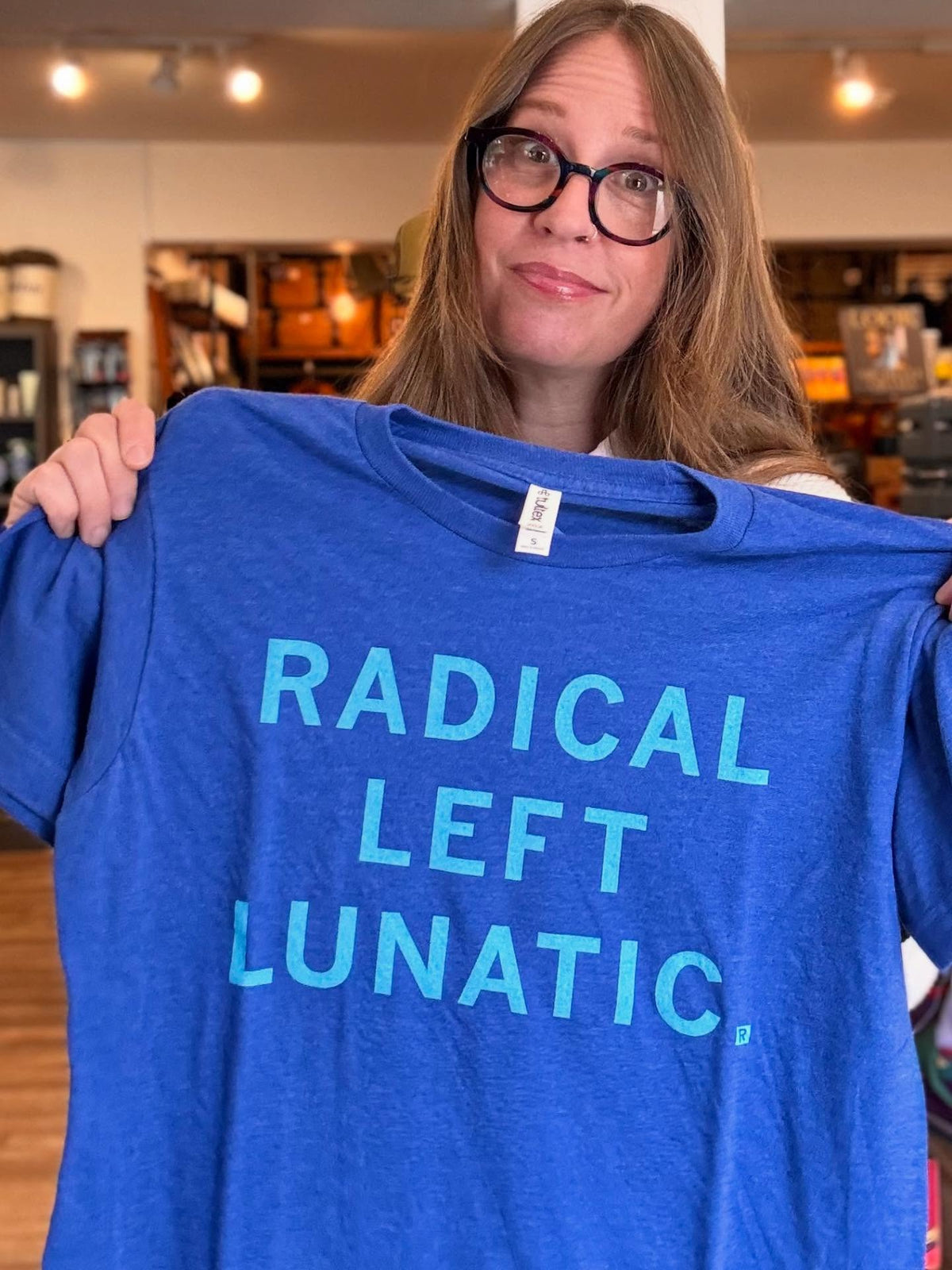 Radical Left Lunatic Tee