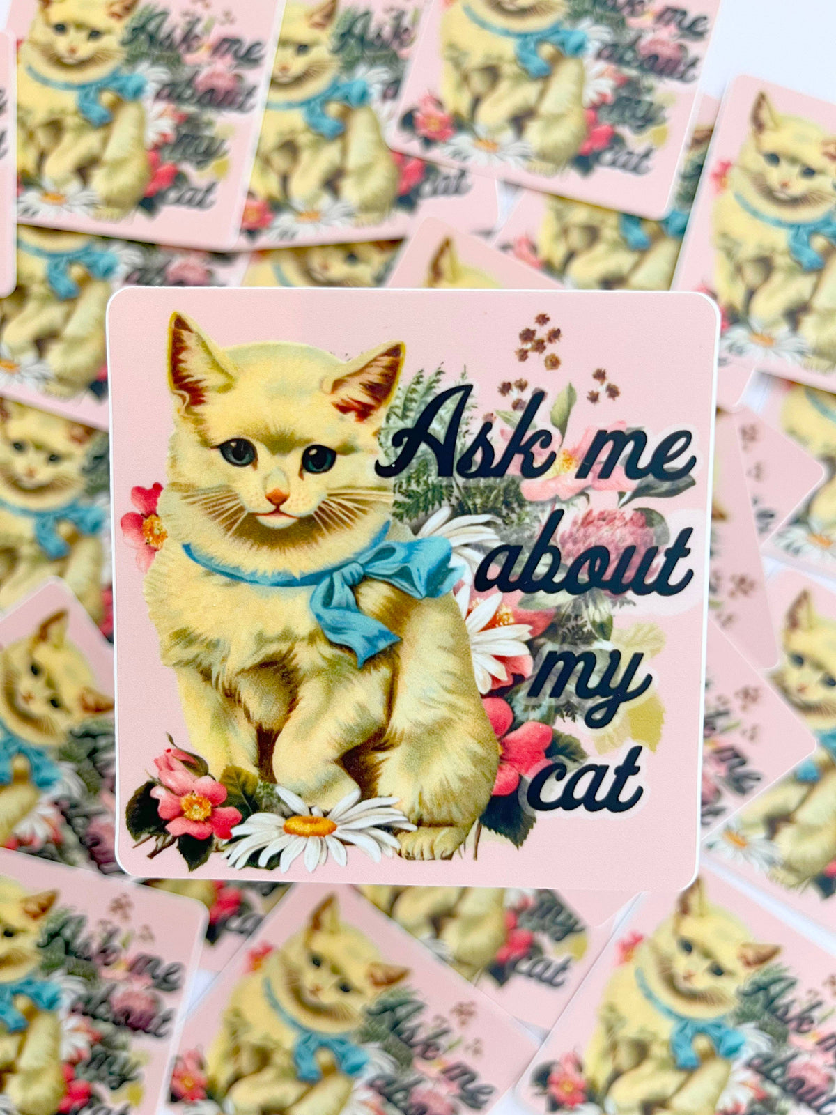 Ask Me About My Cat Sticker