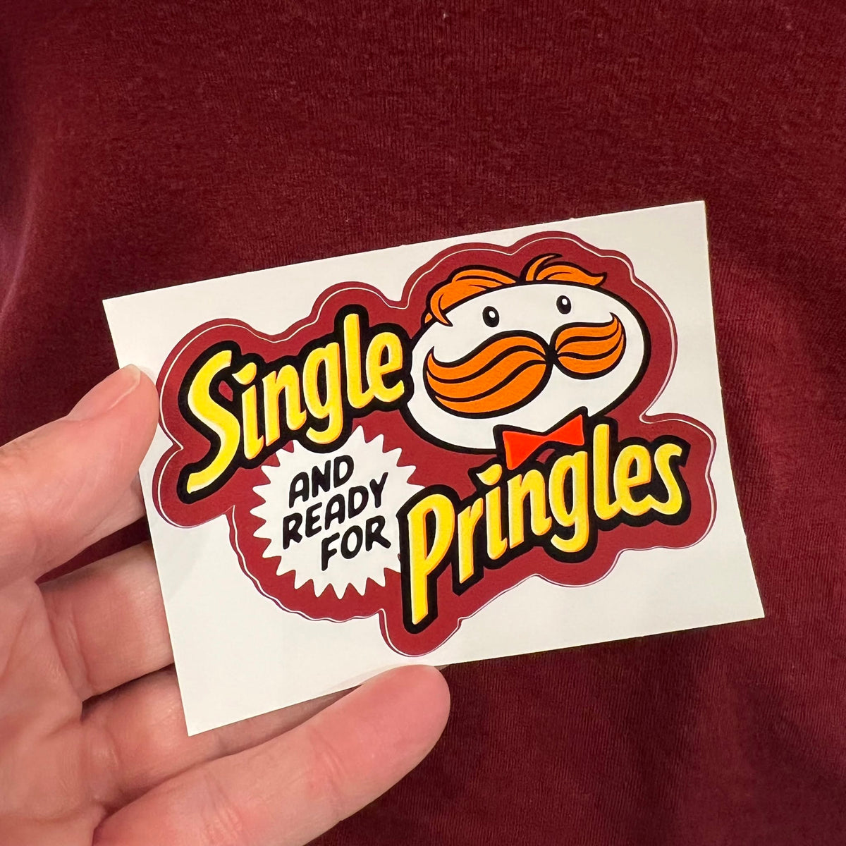 Single and Ready for Pringles Sticker