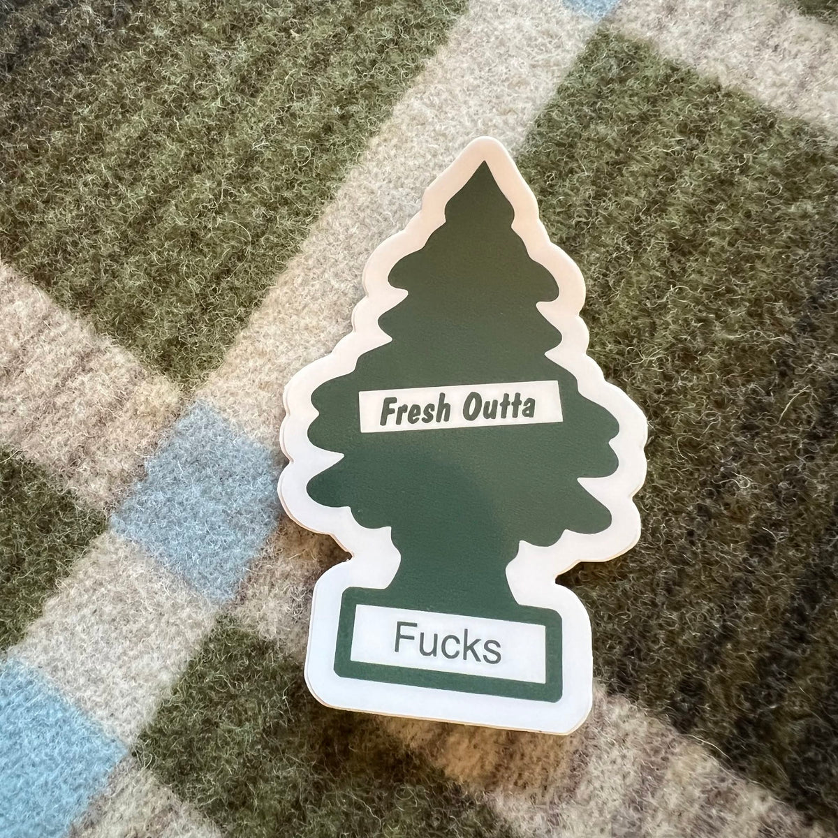 Fresh Outta Fucks Tree Sticker