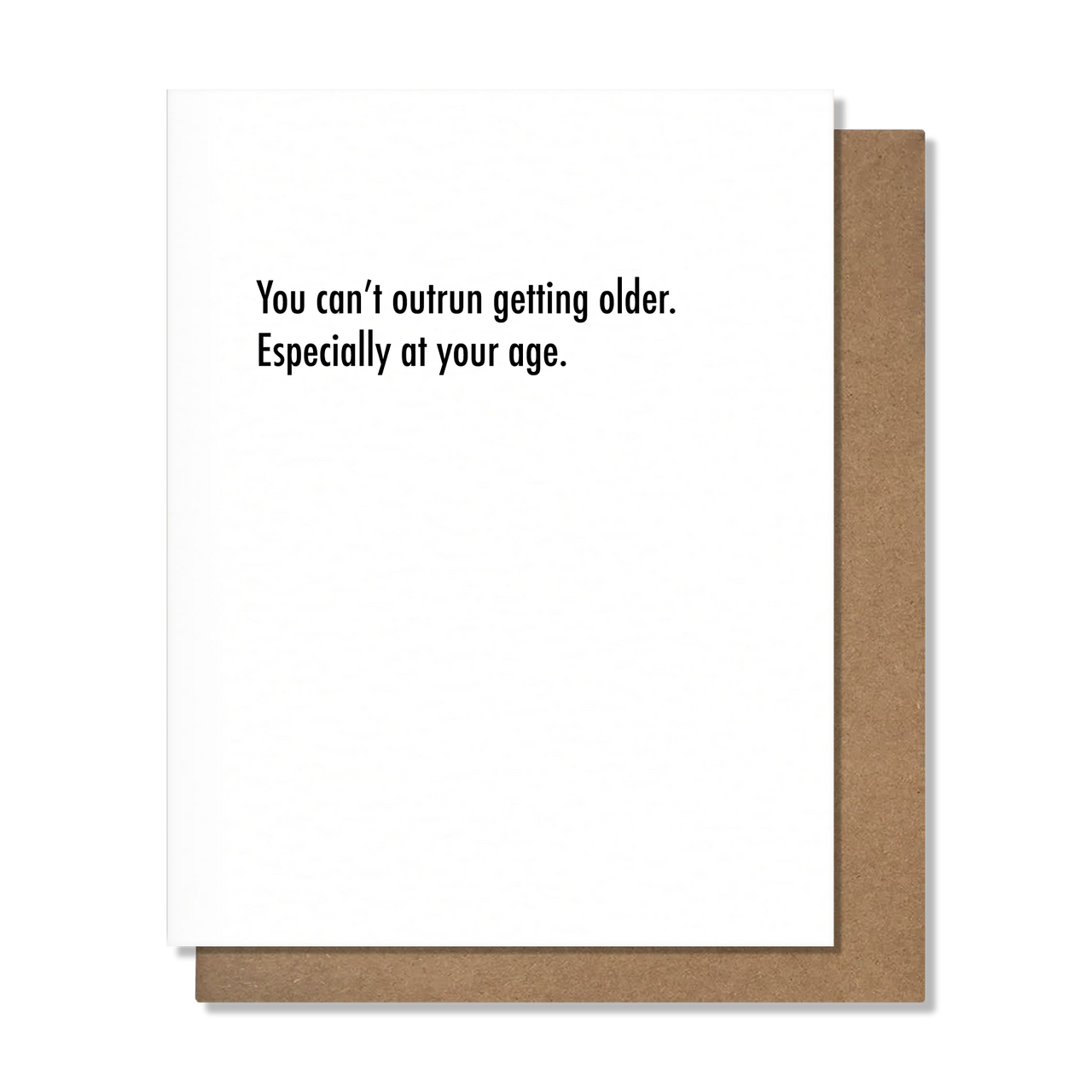 Can't Outrun Birthday Card