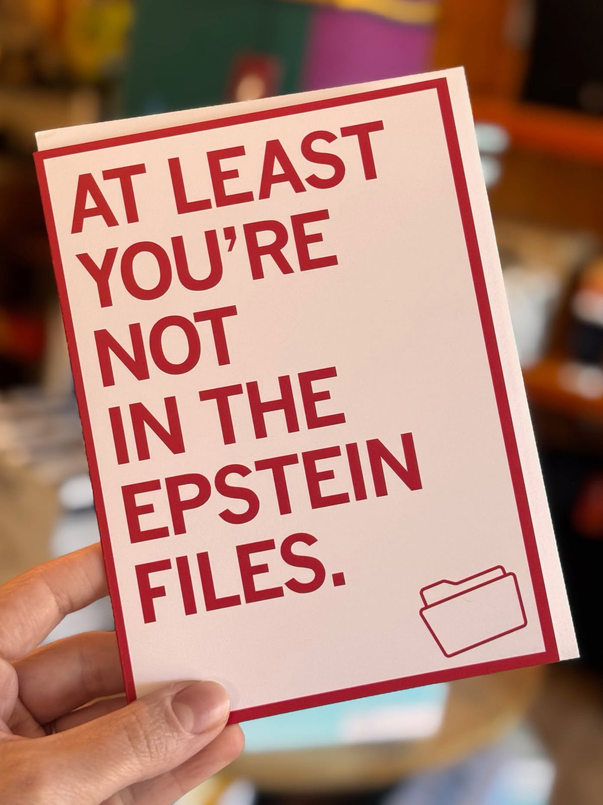 You're Not In The Epstein Files Greeting Card