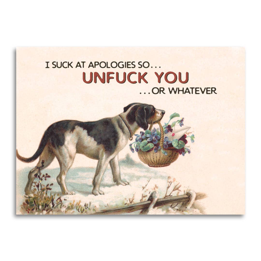 I Suck at Apologies Card