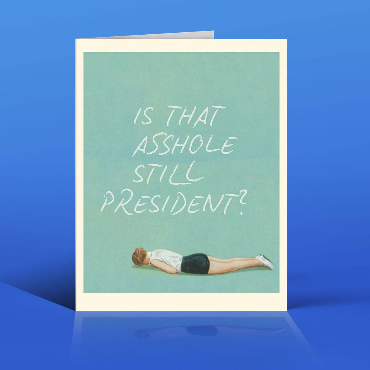 Still President Card