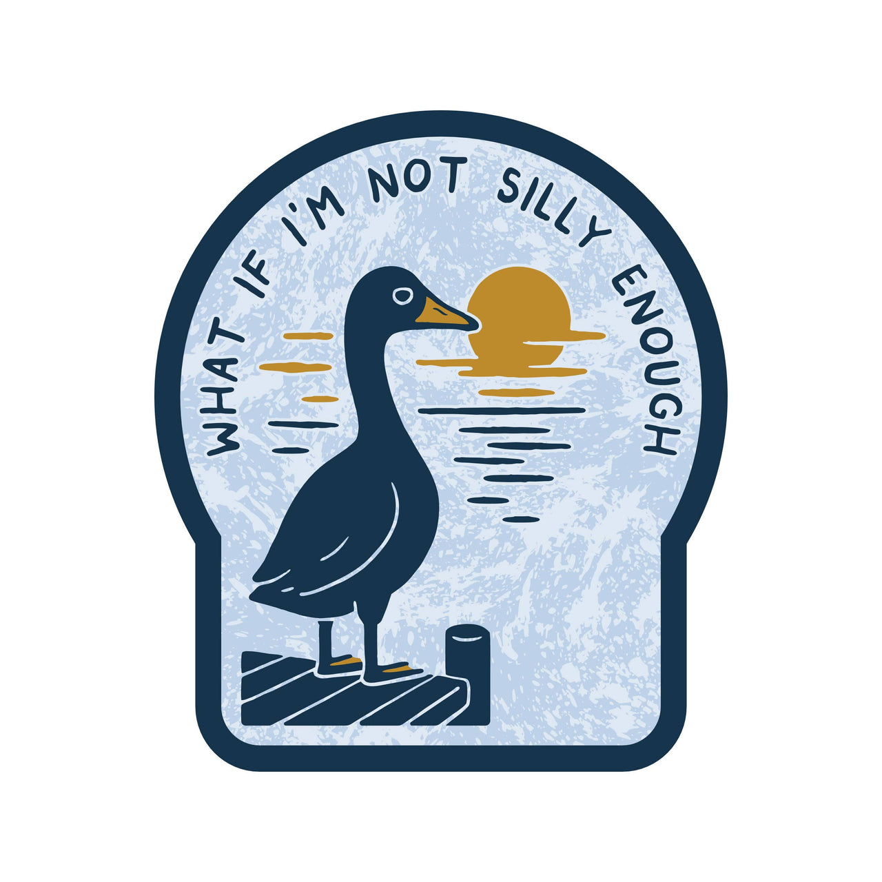 Silly Enough Sticker
