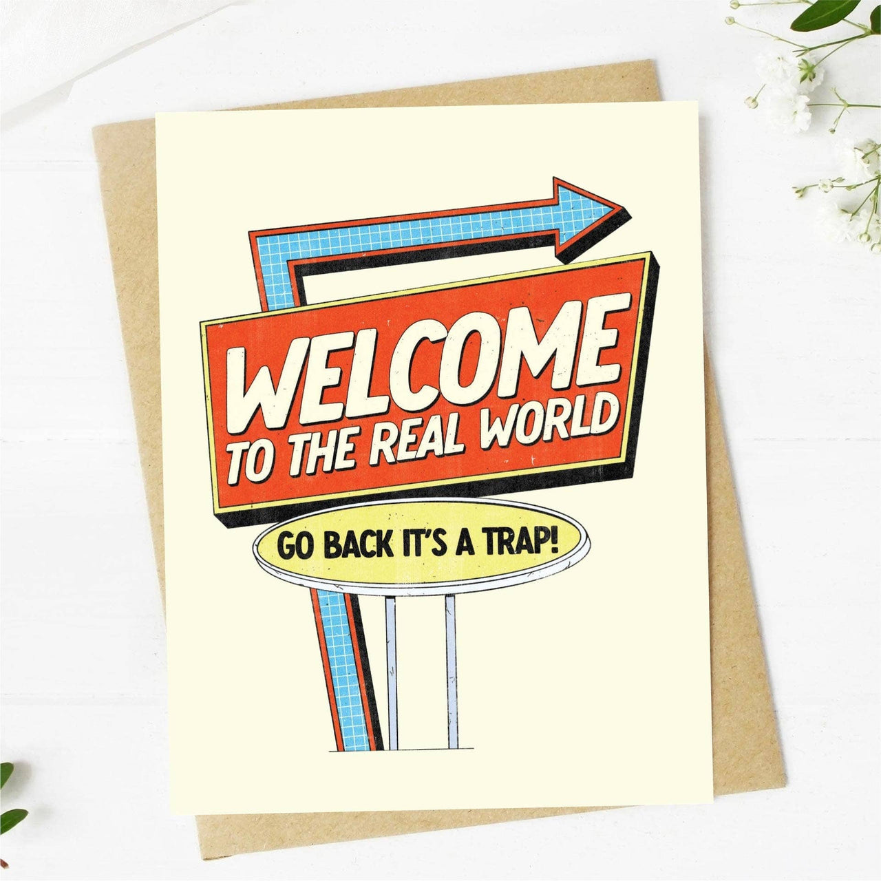 Welcome To The Real World Card