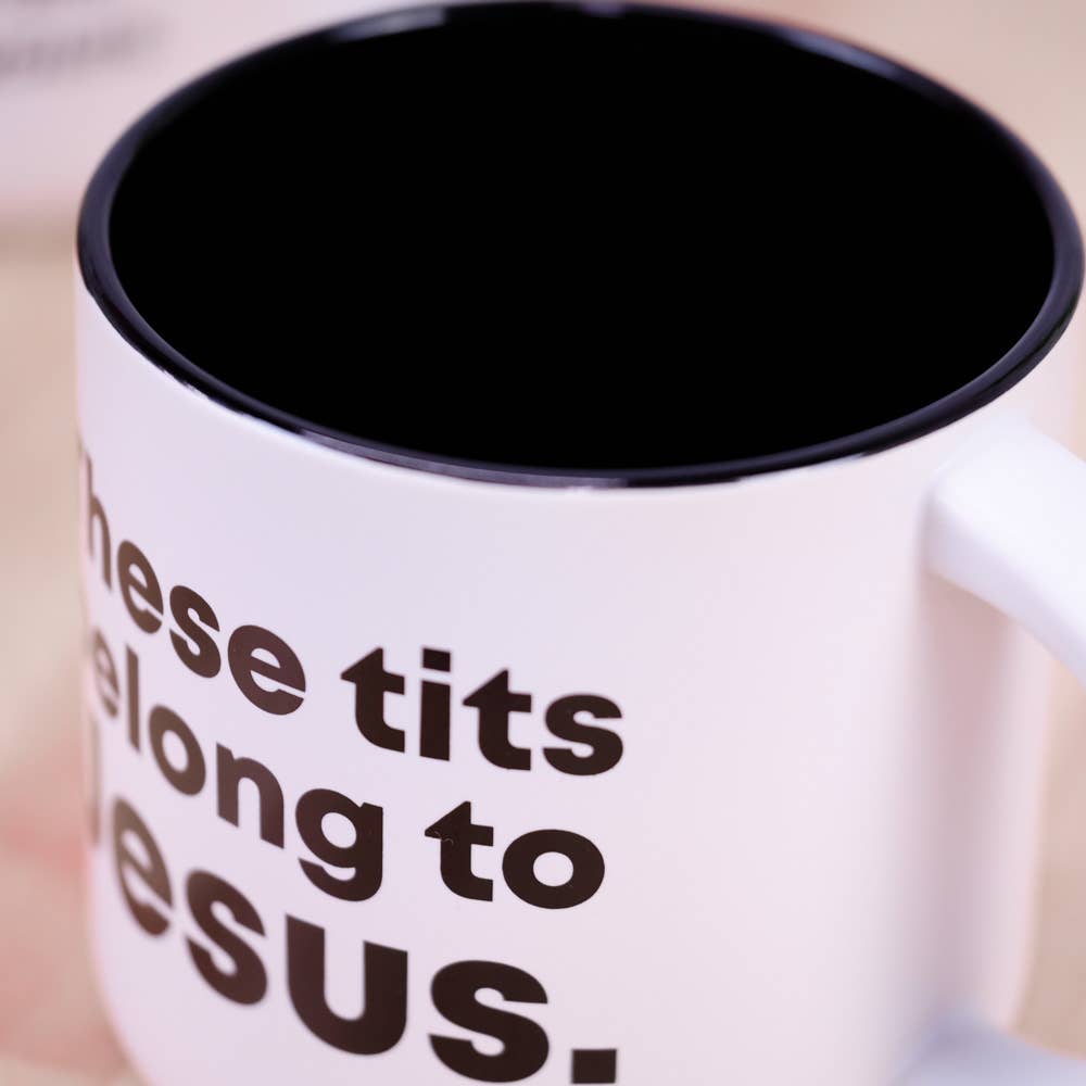 These Tits Belong To Jesus Mug