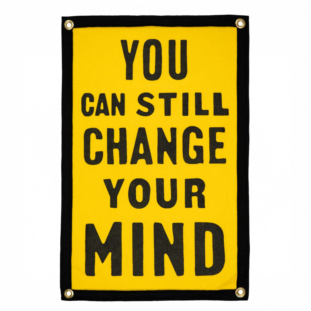 You Can Still Change Your Mind Tom Petty Camp Flag