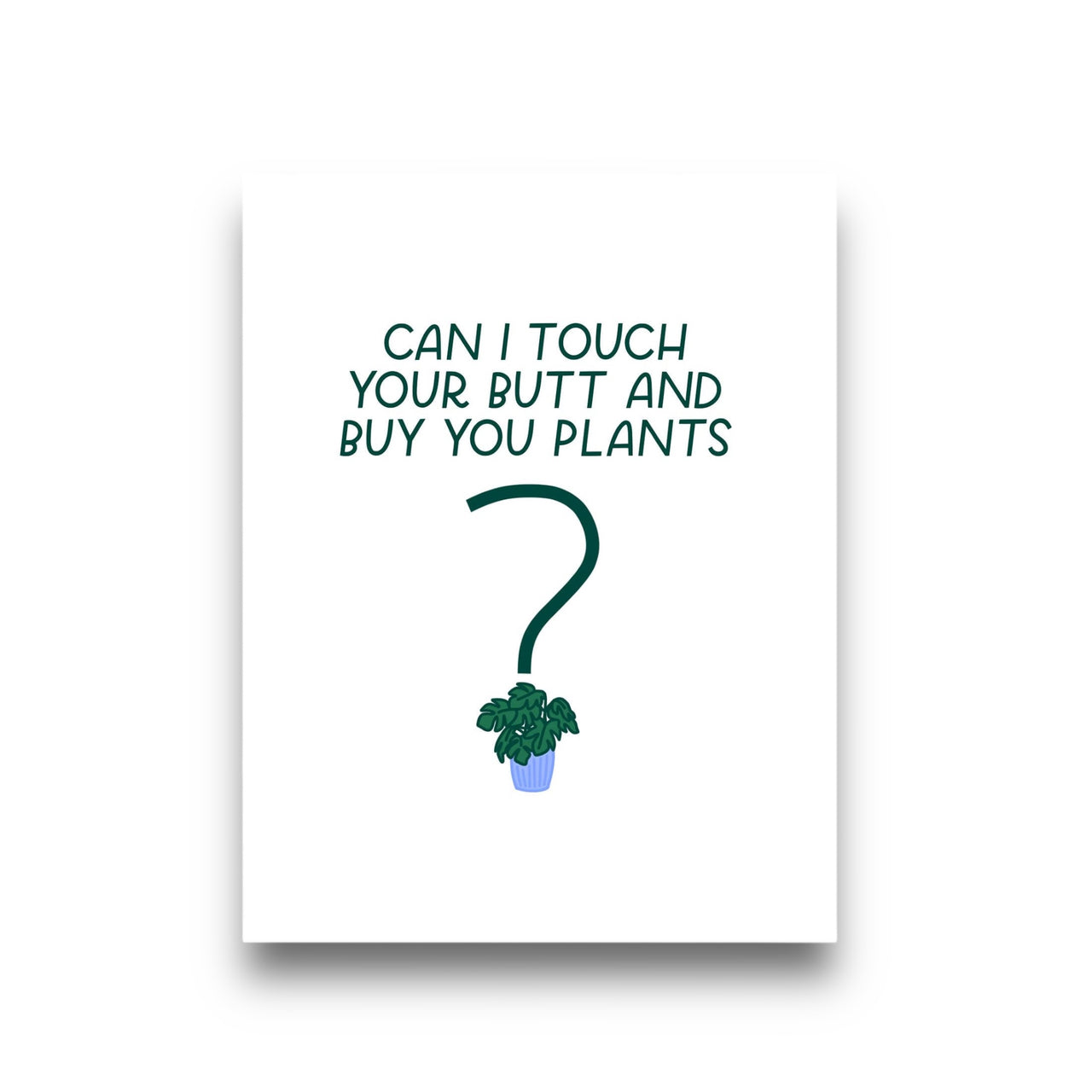 Touch Butt + Plant Card - Domestic Domestic