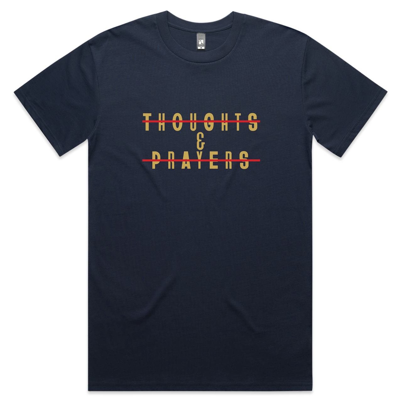 Thoughts and Prayers Tee