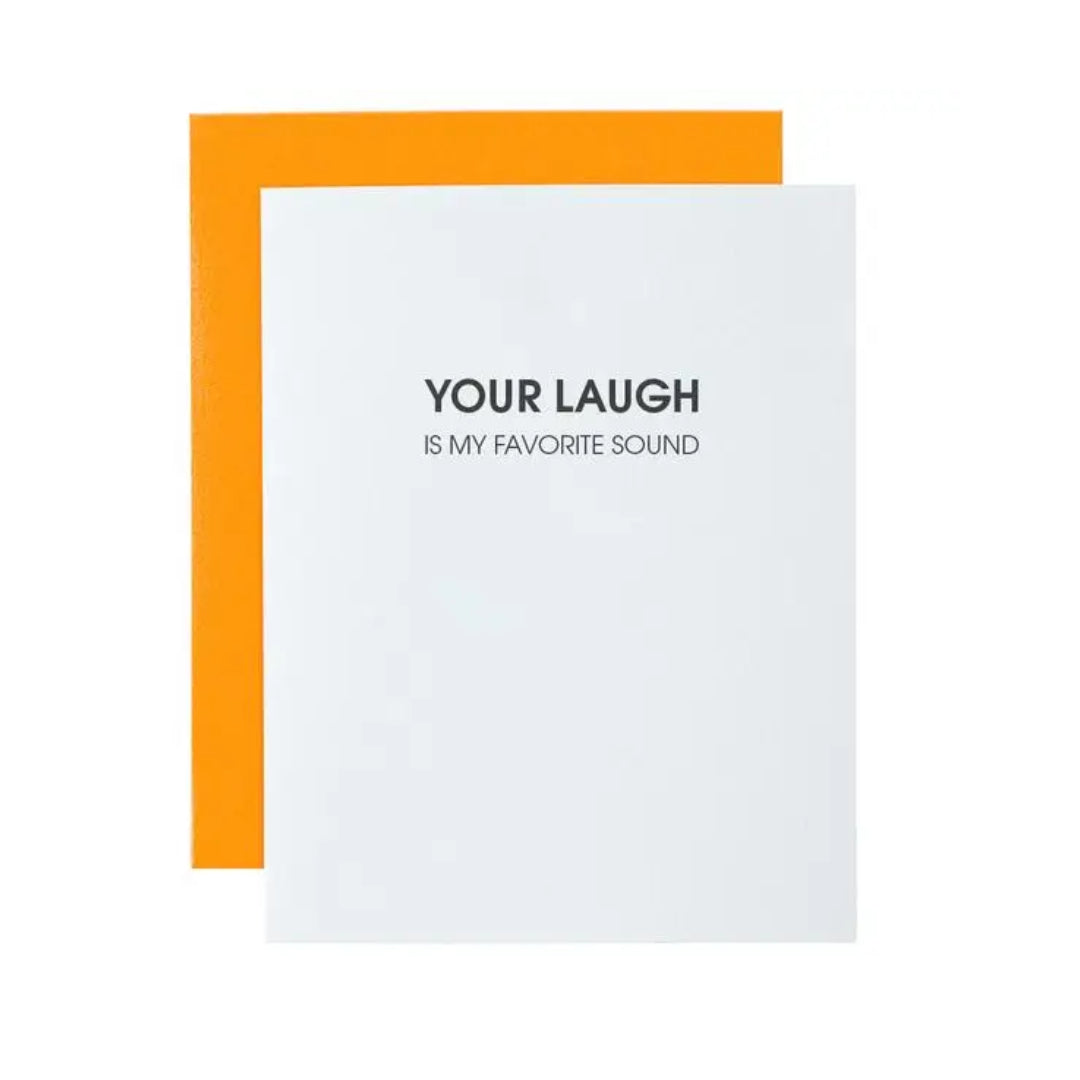 Your Laugh Is My Favorite Sound Card