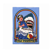 Stay Positive Magnet - Domestic Domestic