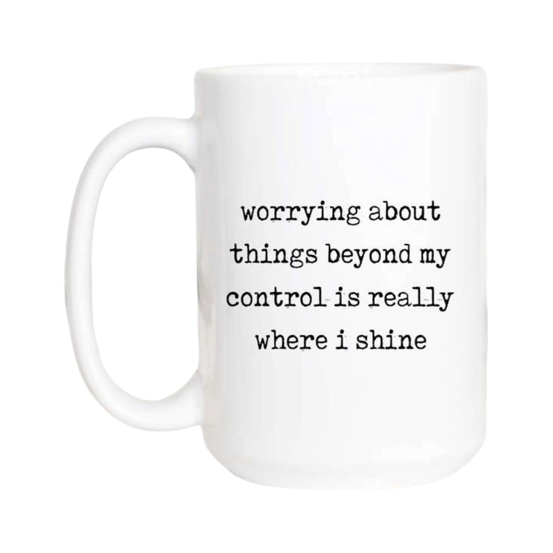 Beyond My Control Mug