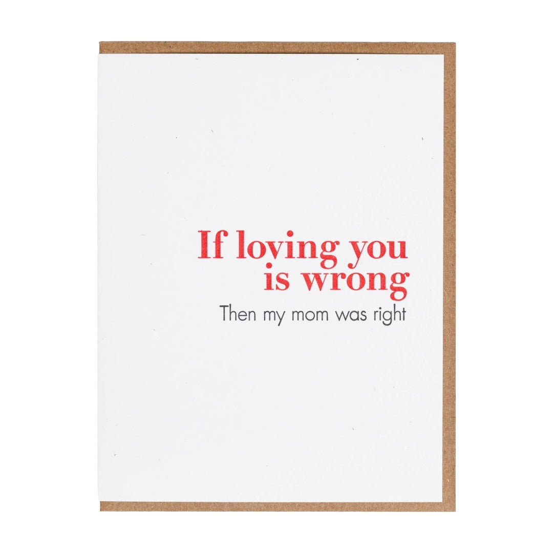 Mom Was Right Greeting Card