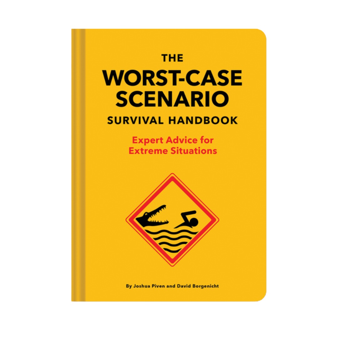 Worst-Case Scenario Survival Handbook