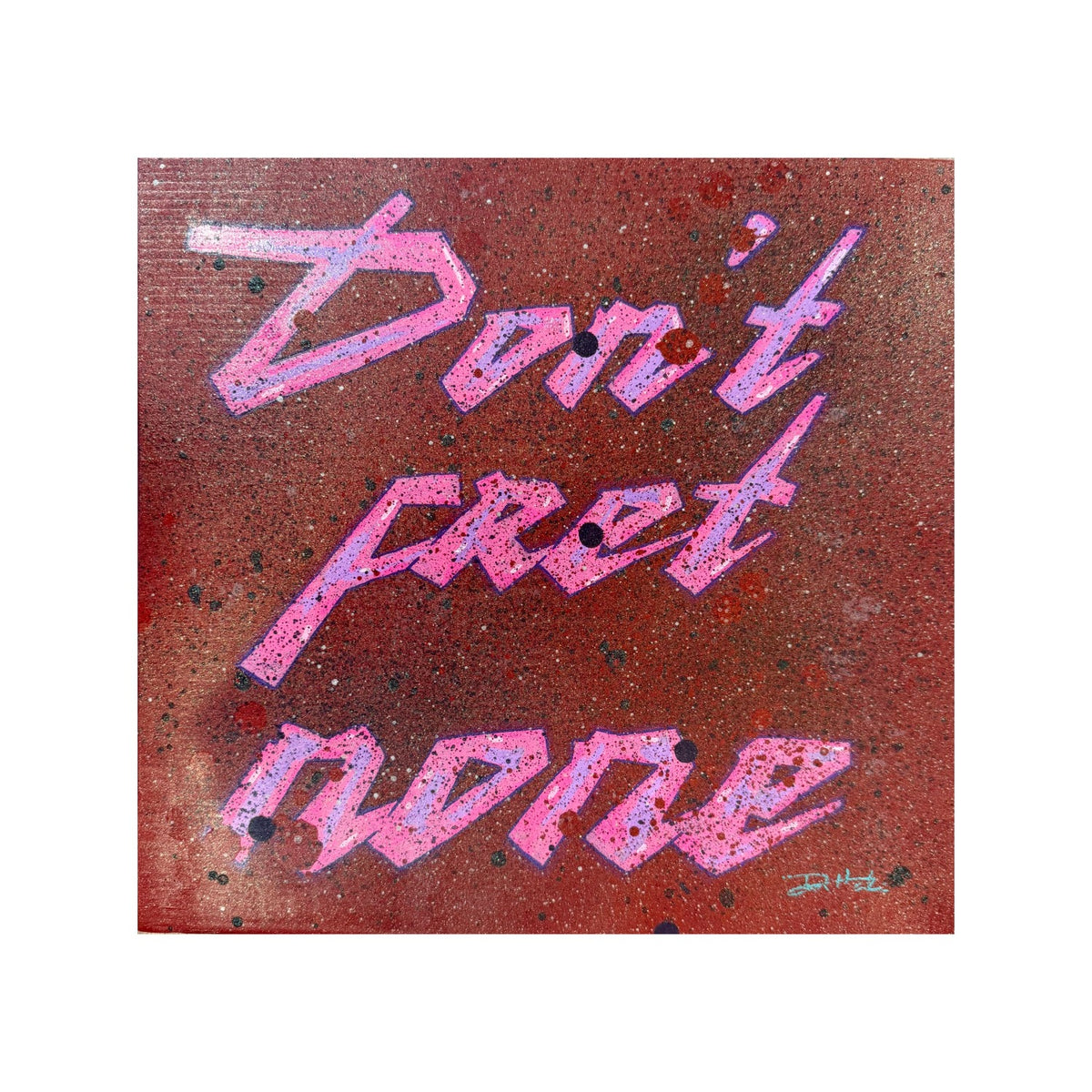 Don't Fret None Large Painted Panel
