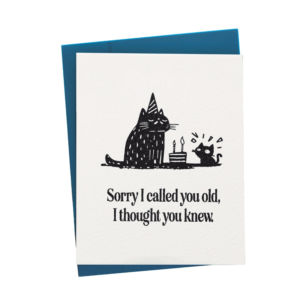 I Thought You Knew Card
