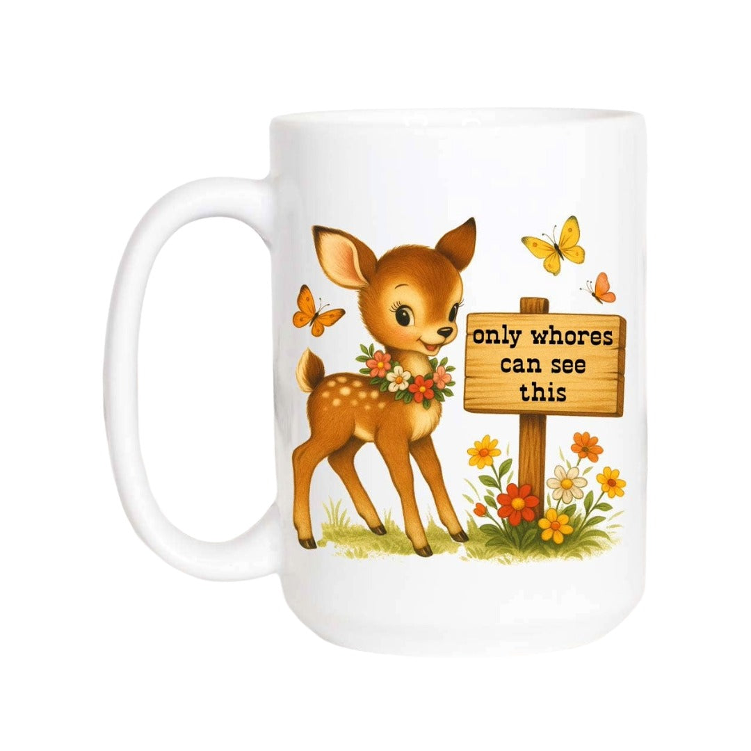Only Whores Mug