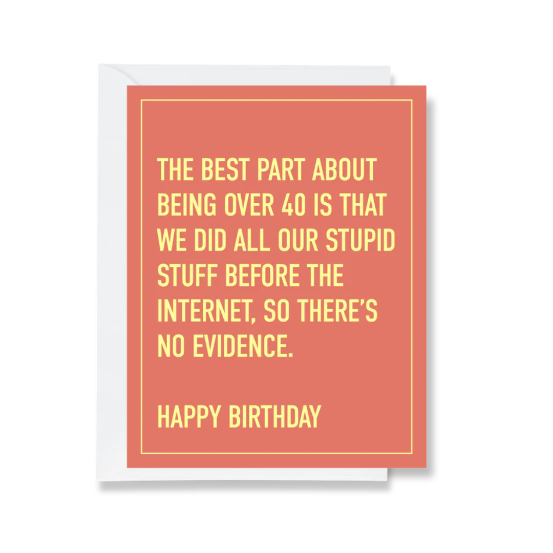 The Best Part Of Being 40 Card