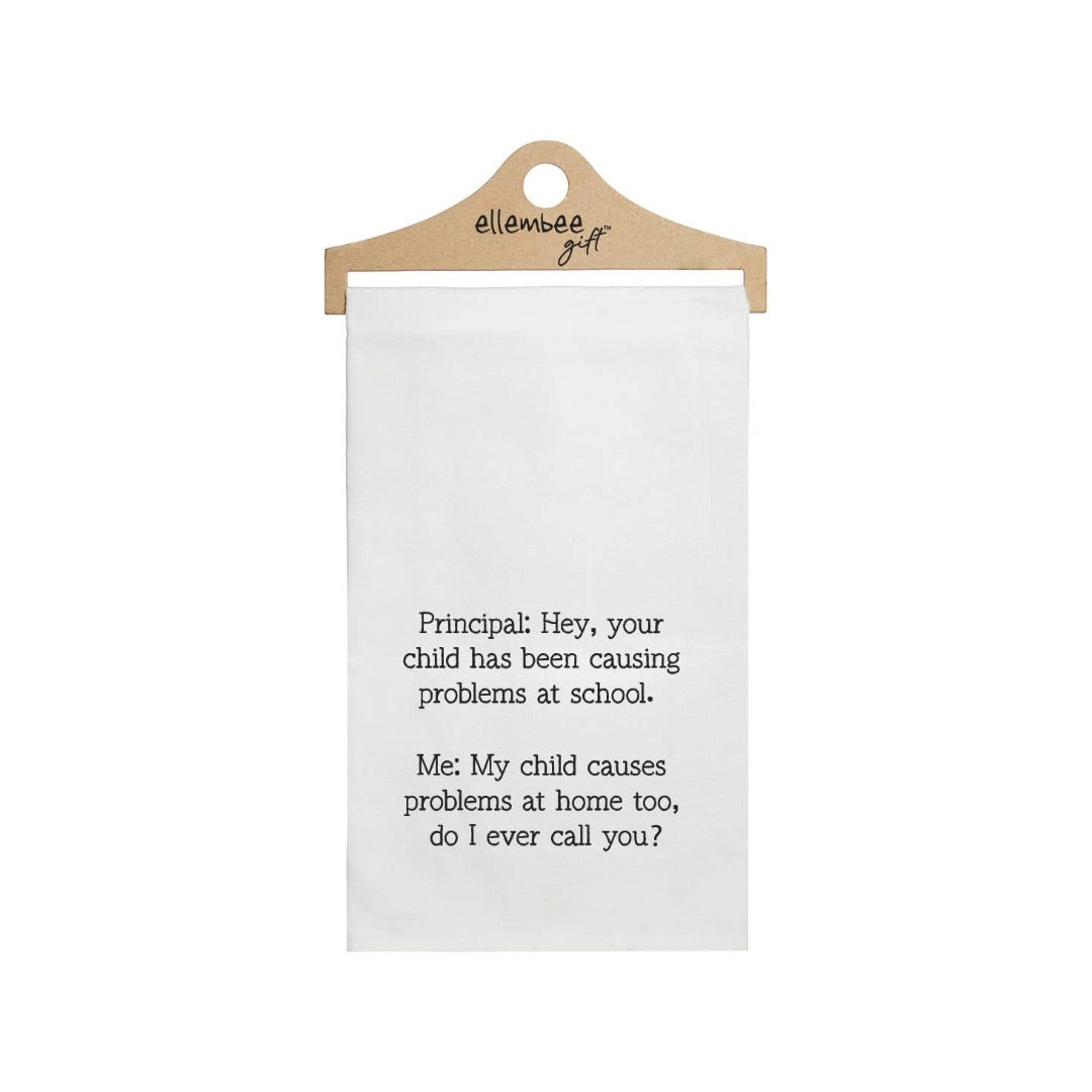 Principal: Hey, Your Child Kitchen Towel