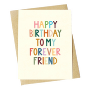 Happy Birthday To My Forever Friend Card - Domestic Domestic