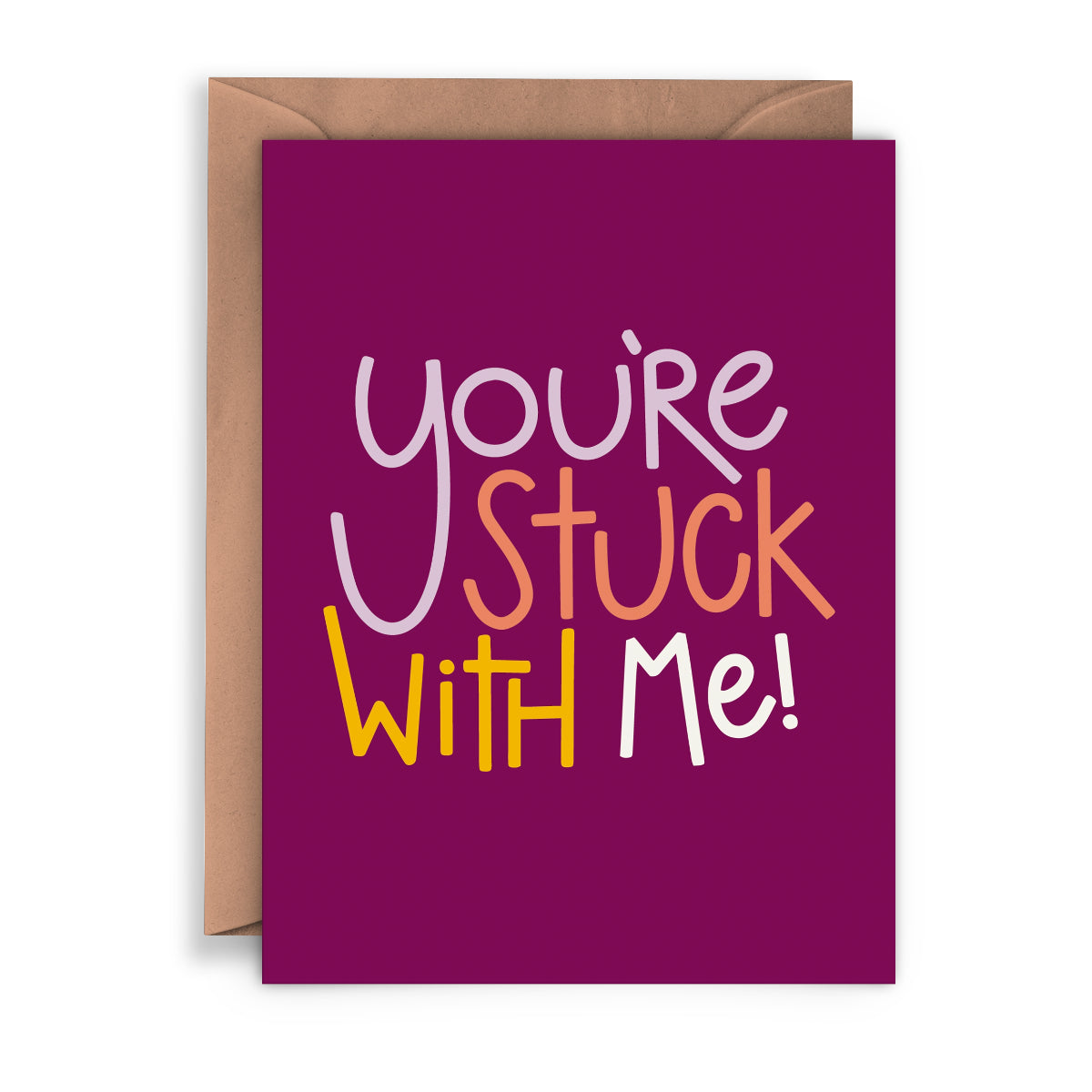 Stuck With Me Card