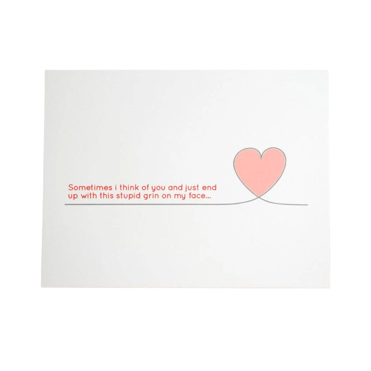 Stupid Grin On My Face Card