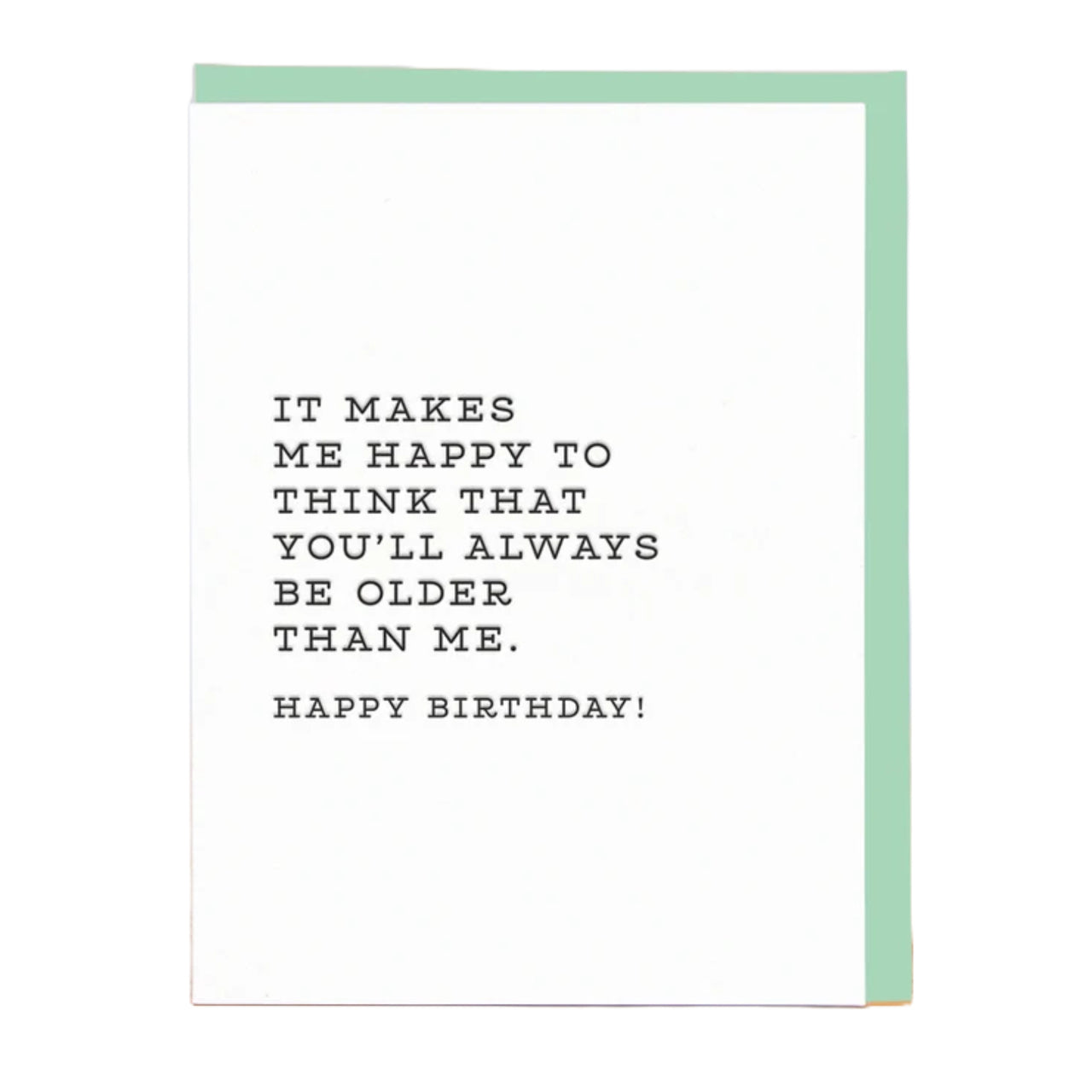 Always Older Birthday Letterpress Card