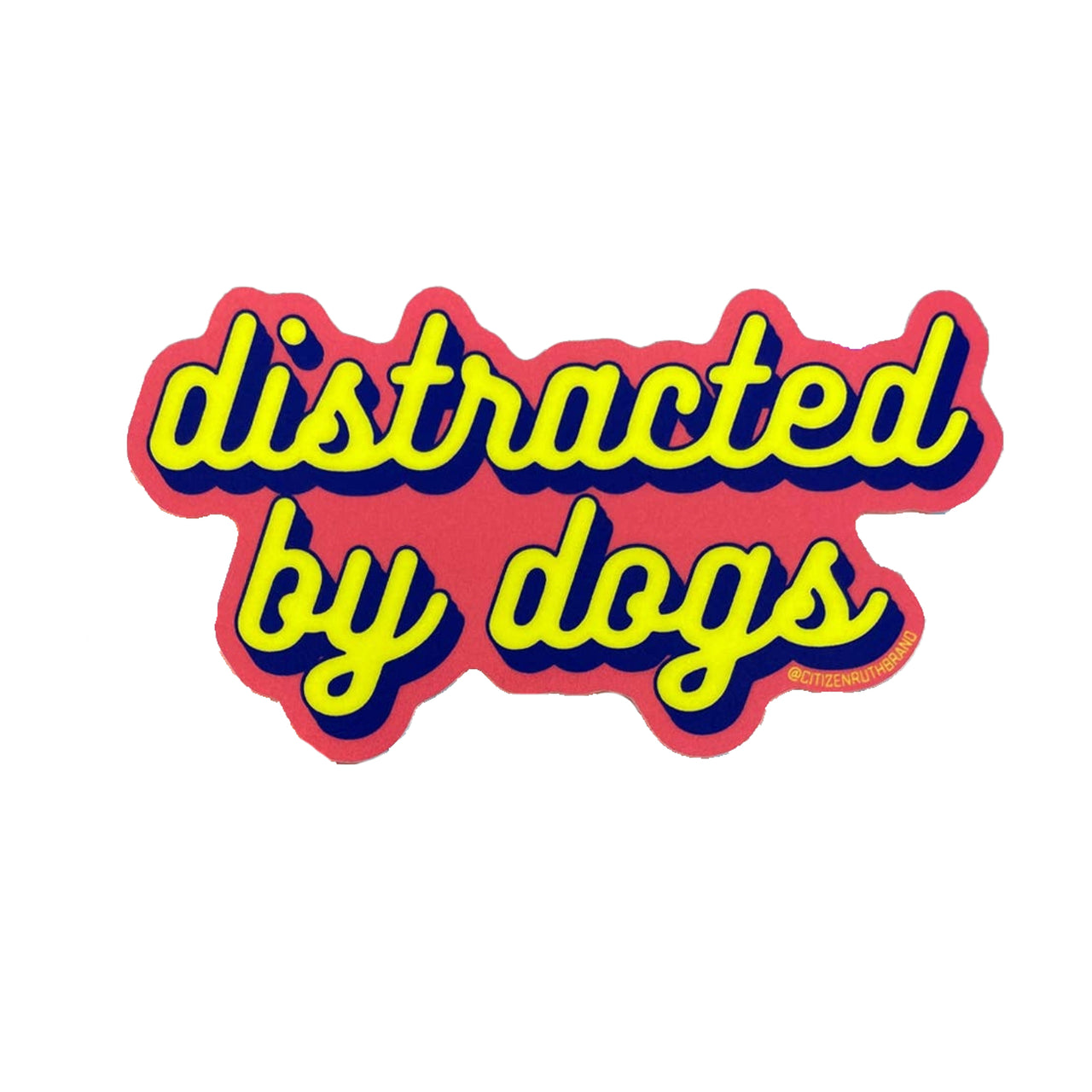 Distracted by Dogs Vinyl Sticker
