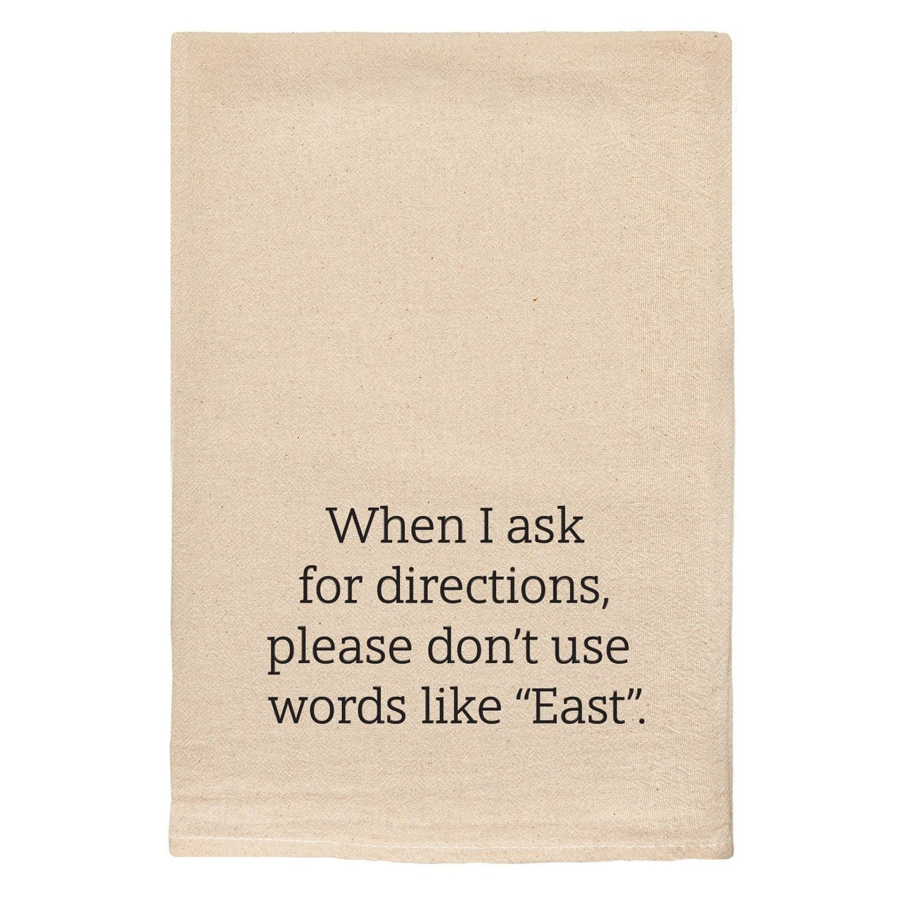 Ask For Directions Tea Towel