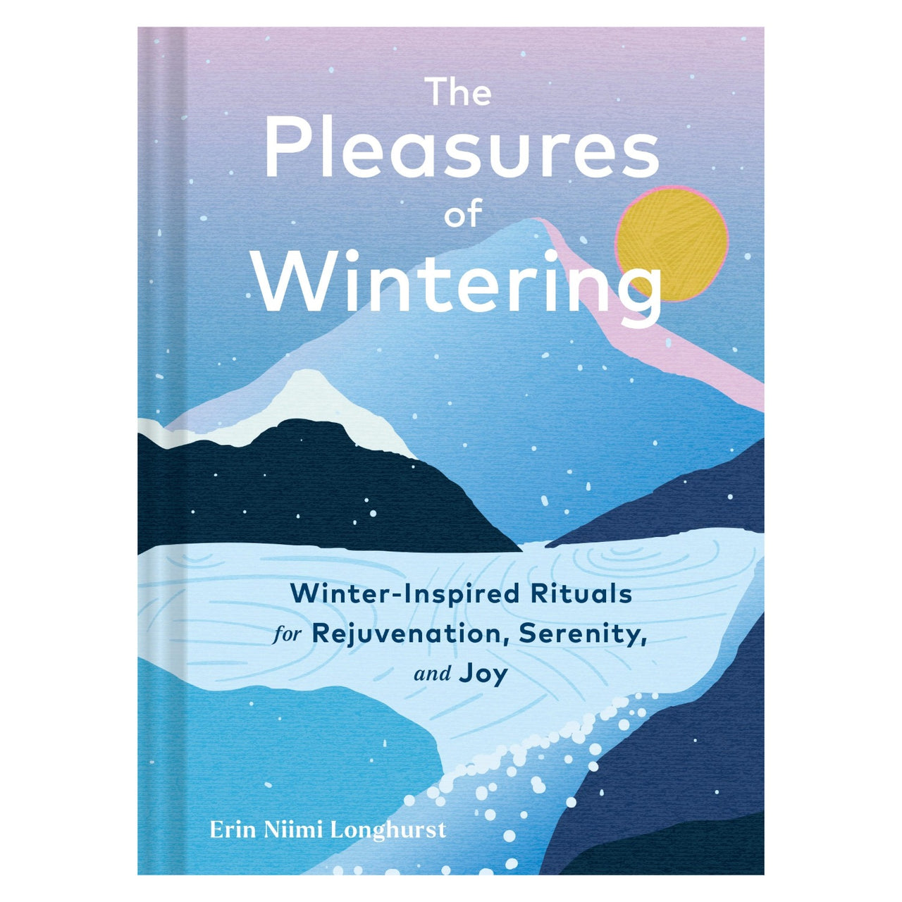 Pleasures Of Wintering