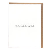 You're Kind Of A Big Deal Card - Domestic Domestic